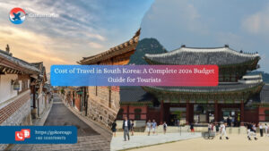 Cost of Travel in South Korea: A Complete 2026 Budget Guide for Tourists