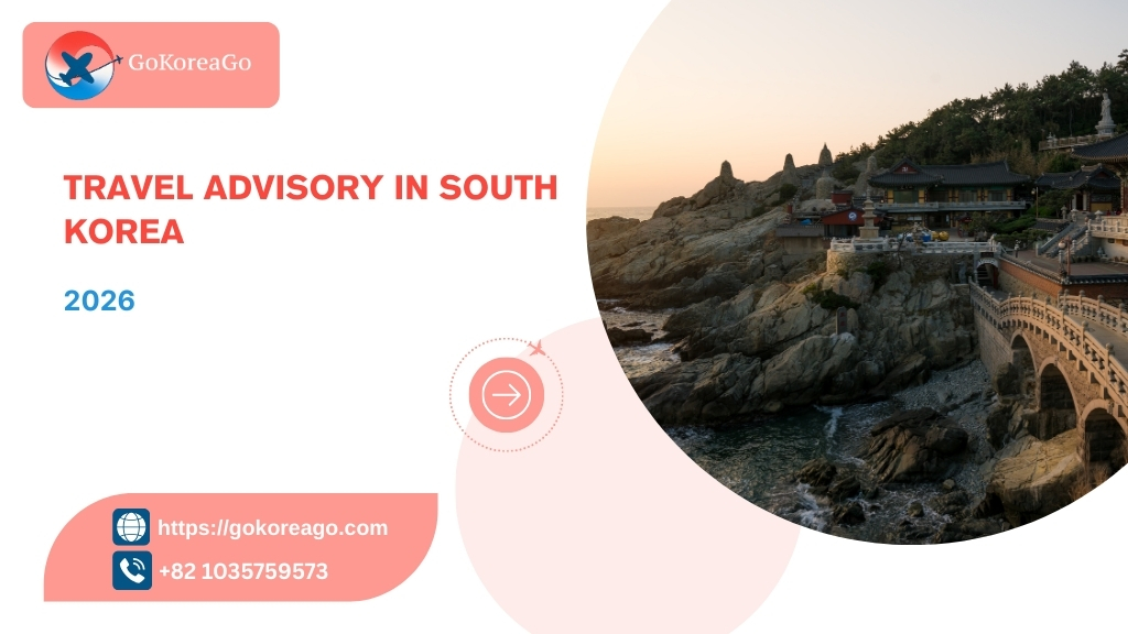 Travel Advisory in South Korea - 2026