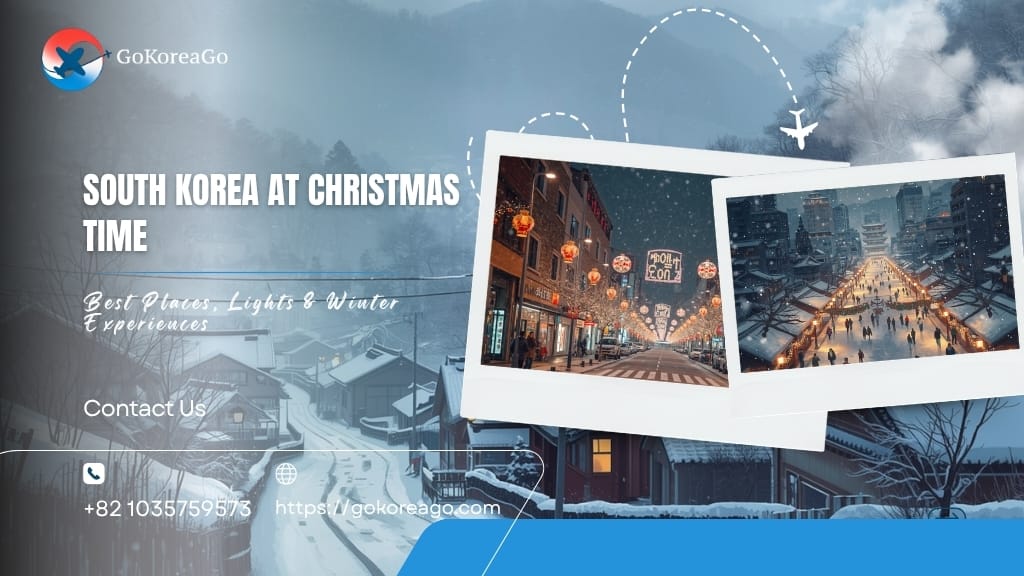 South Korea at Christmas Time: Best Places, Lights & Winter Experiences