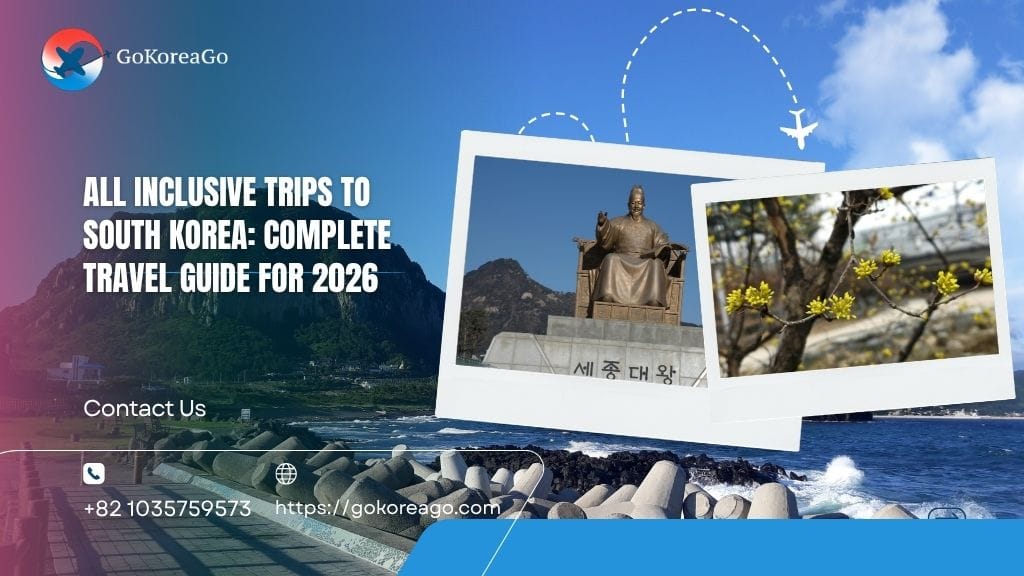 All Inclusive Trips To South Korea