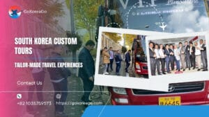South Korea Custom Tours: Tailor-Made Travel Experiences