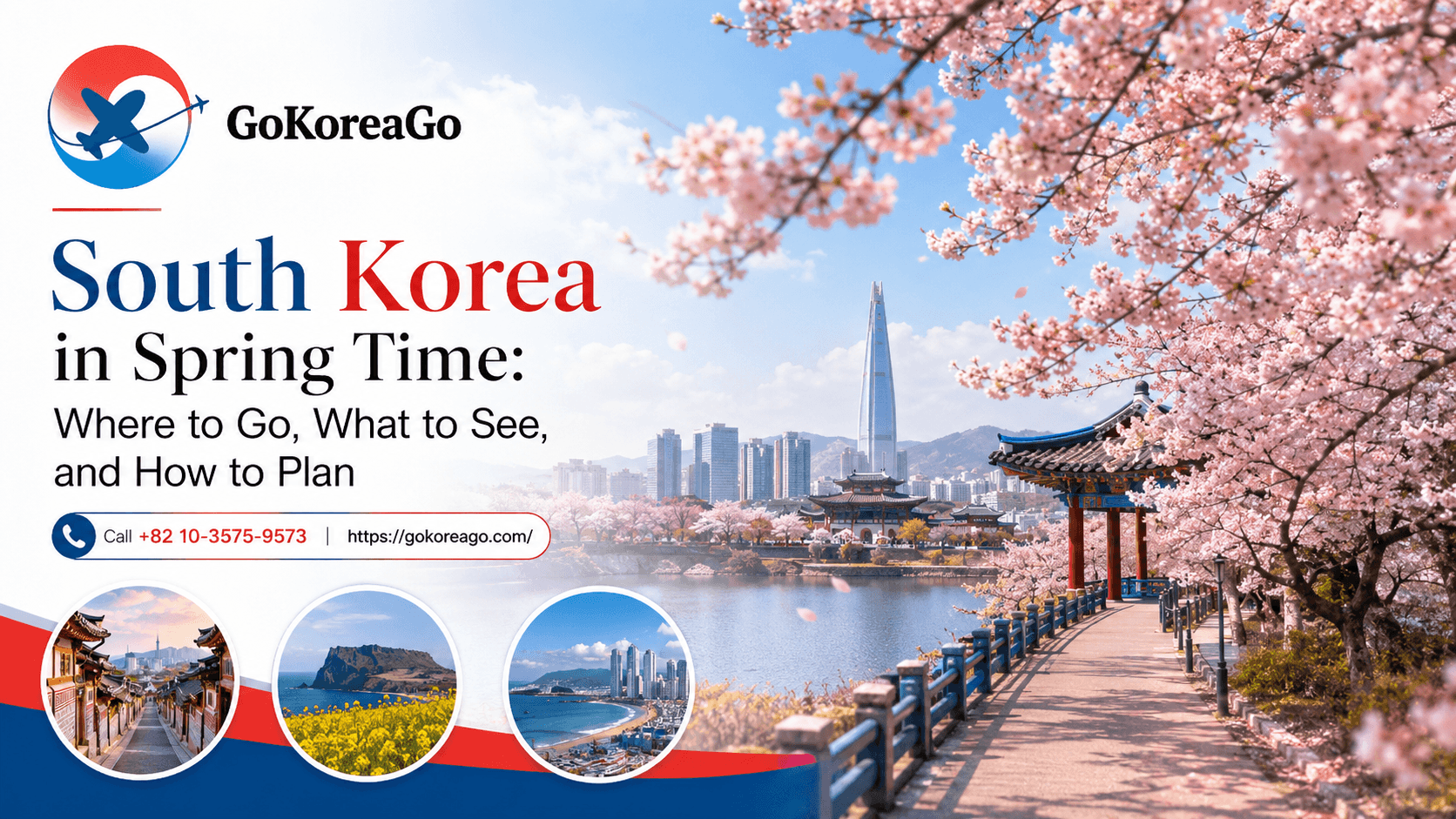 South Korea in Spring Time: Where to Go, What to See, and How to Plan